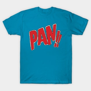 Pan!! T-Shirt